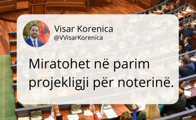 Problemi me noterë gati të zgjidhet, miratohet projektligji i propozuar nga Visar Korenica
